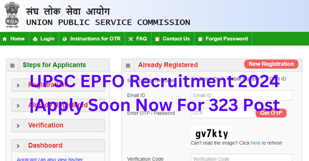 UPSC EPFO Recruitment 2024 Apply Soon Now For 323 Post