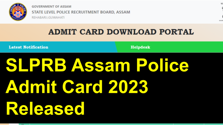SLPRB Assam Police Admit Card 2023