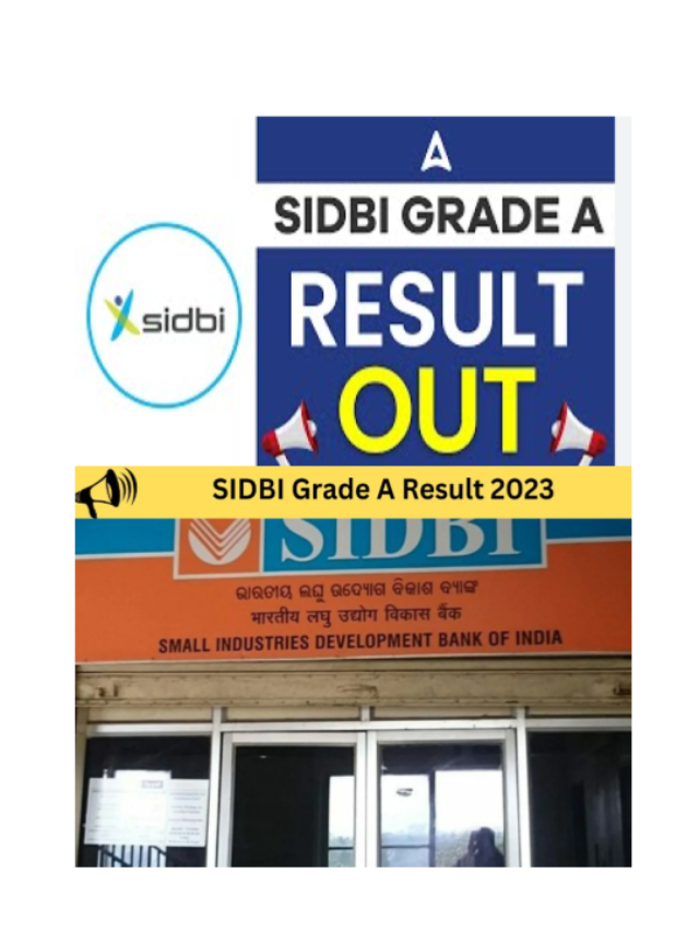 SIDBI Grade A Result 2023 Released |Download PDF for Interview