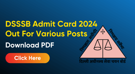 DSSSB Recruitment 2024 Various Post Notification Out